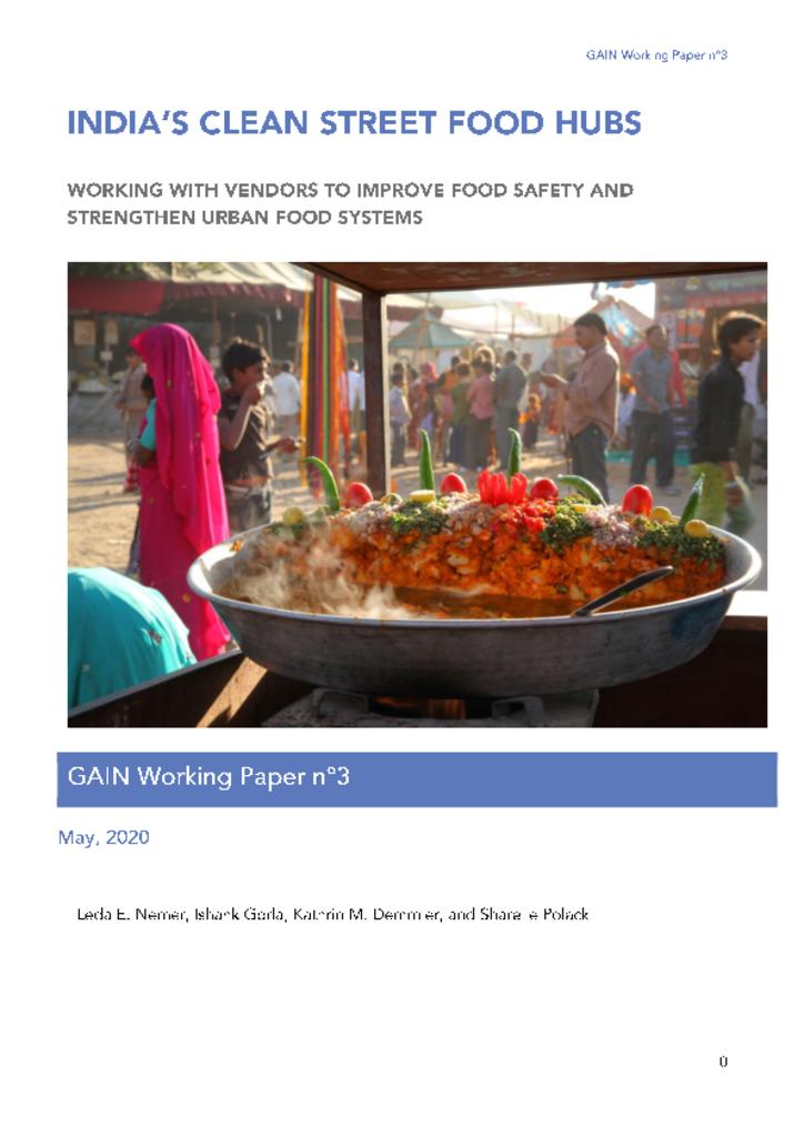 GAIN Working Paper Series 3 - India's clean street food hubs