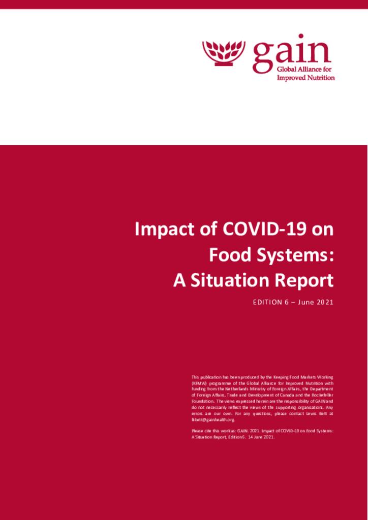 Impact of COVID-19 on Food Systems: A Situation Report