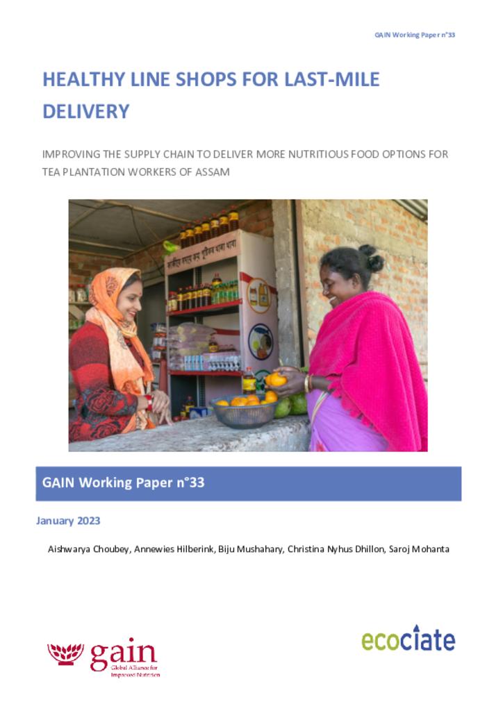 GAIN Working Paper Series 33 - Healthy line shops for the last mile delivery
